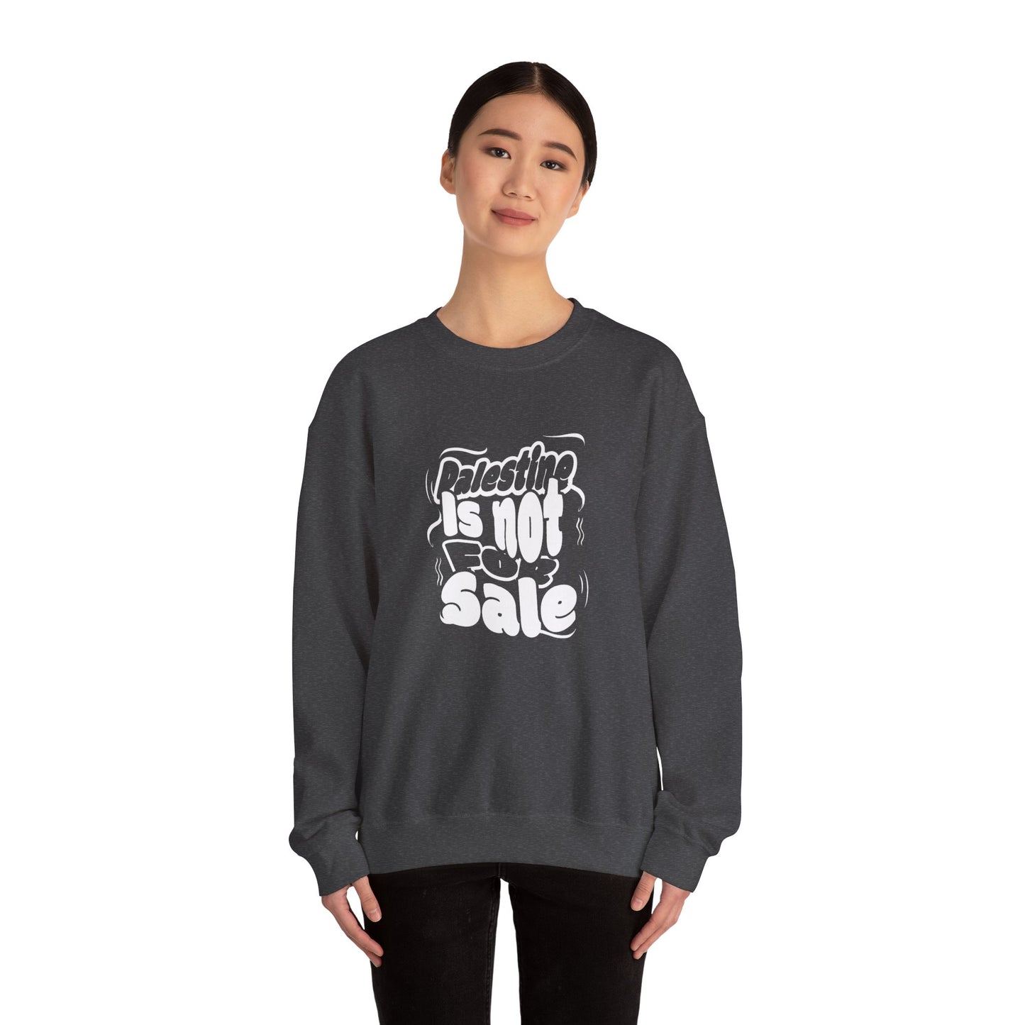 Palestine is Not for Sale Crewneck Sweatshirt