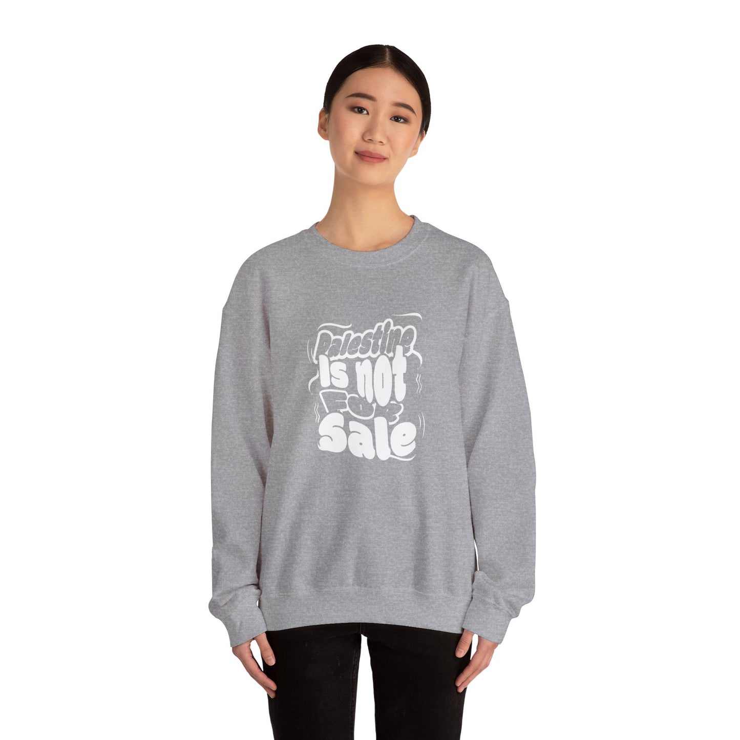 Palestine is Not for Sale Crewneck Sweatshirt