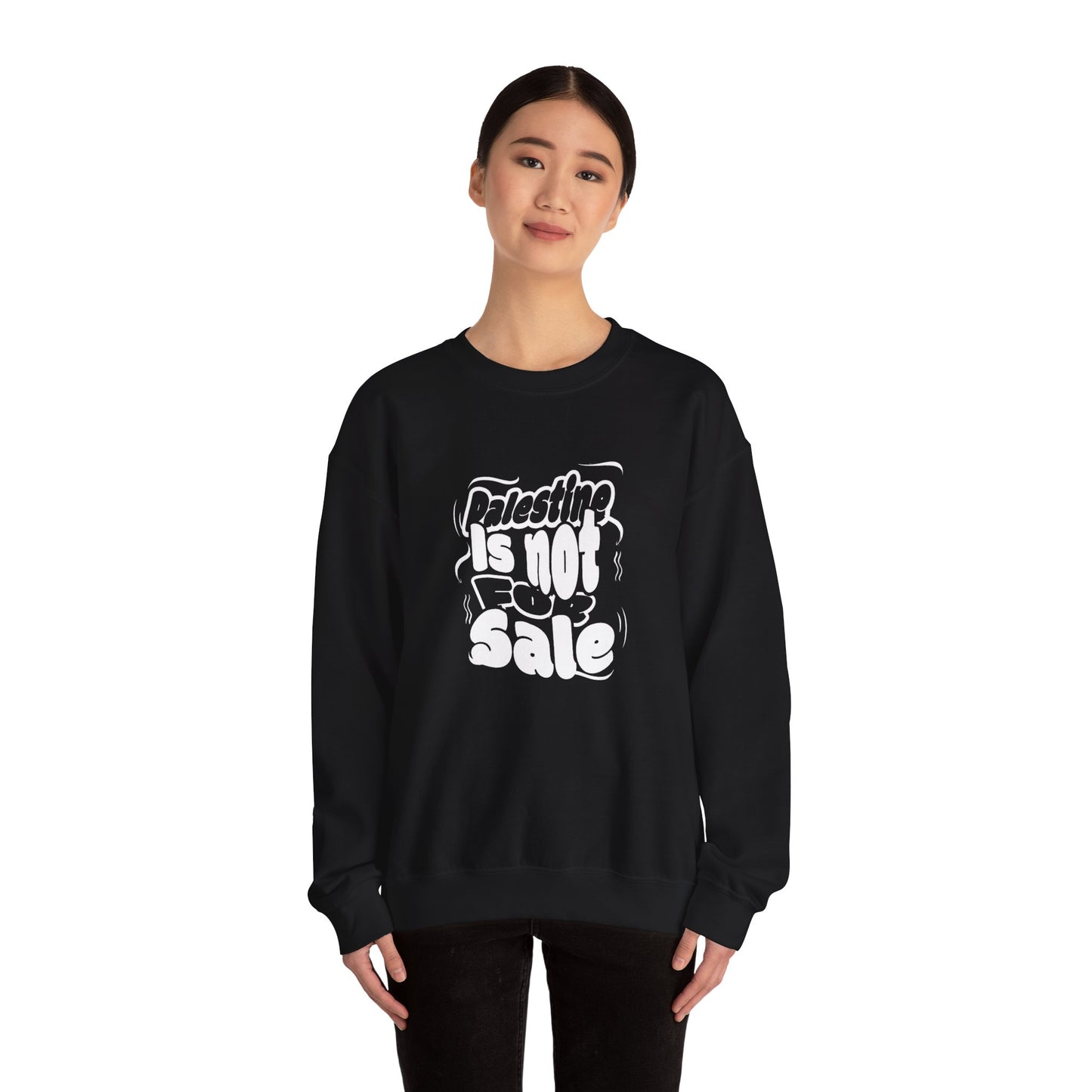 Palestine is Not for Sale Crewneck Sweatshirt