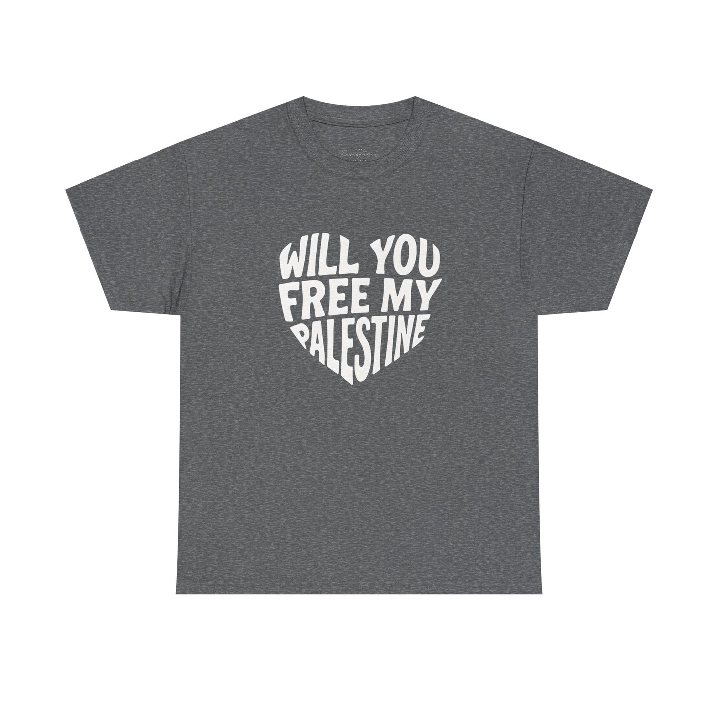Pro-Palestine Activist Tee- Will You Free My Palestine