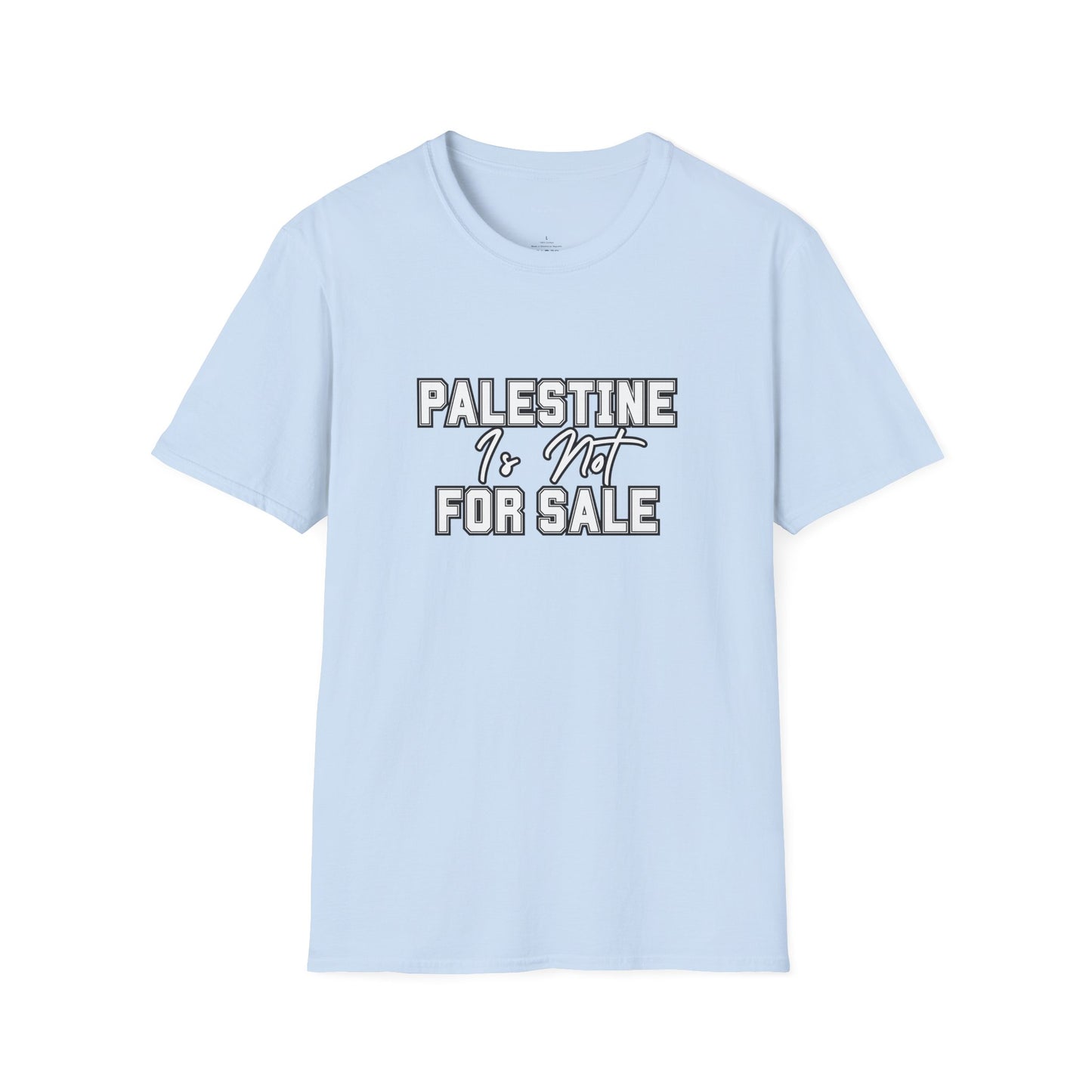 Palestine Is Not For Sale Tshirt