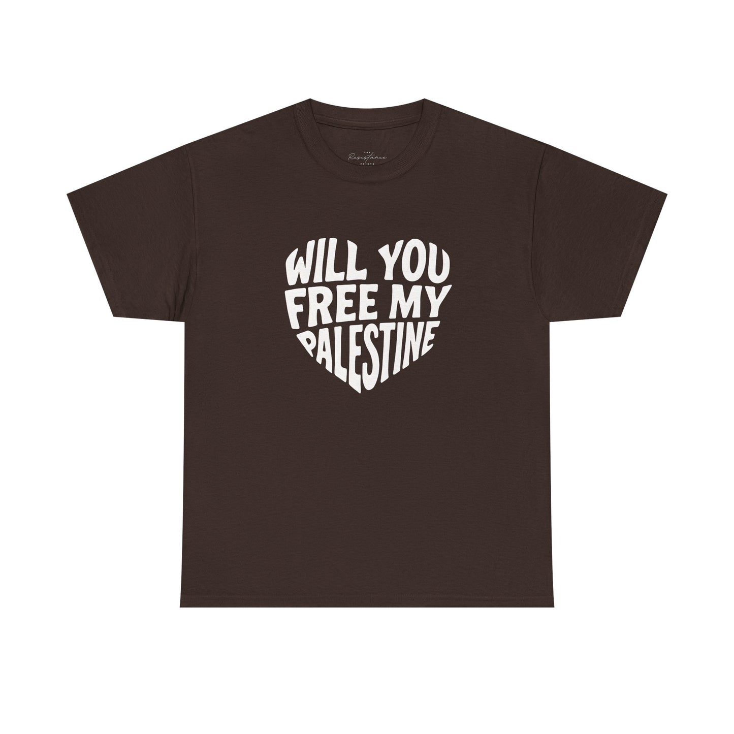 Pro-Palestine Activist Tee- Will You Free My Palestine